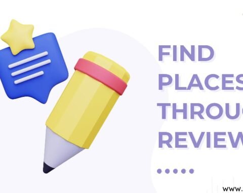 Find Places through Reviews